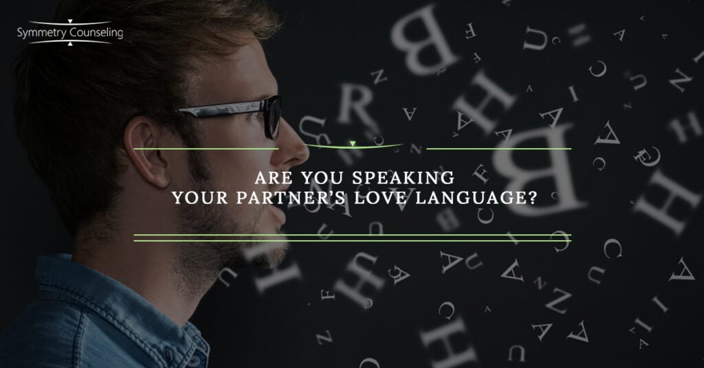 Are You Speaking Your Partners Love Language 59cab67847026