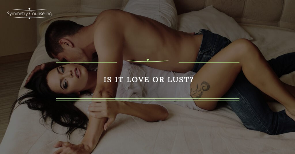 Is It Love or Lust 59cab6c0a0c68