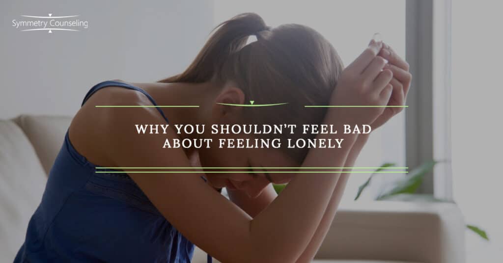 Why You Shouldnt Feel Bad About Feeling Lonely 5a4f9bb011494
