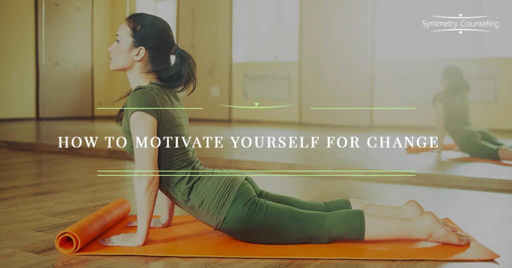 How To Motivate Yourself for Change 5afc4d2c35300