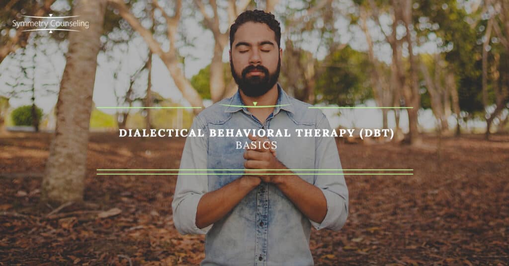 Dialectical Behavioral Therapy DBT Basic 5b196f25b9958