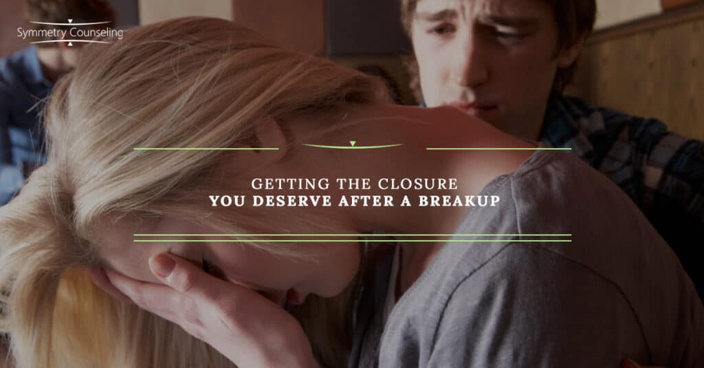 Getting The Closure You Deserve After a Breakup 5b27bfd20aee3
