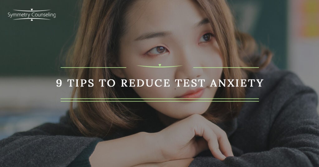 9 Tips to Reduce Test Anxiety 5b50be394d803