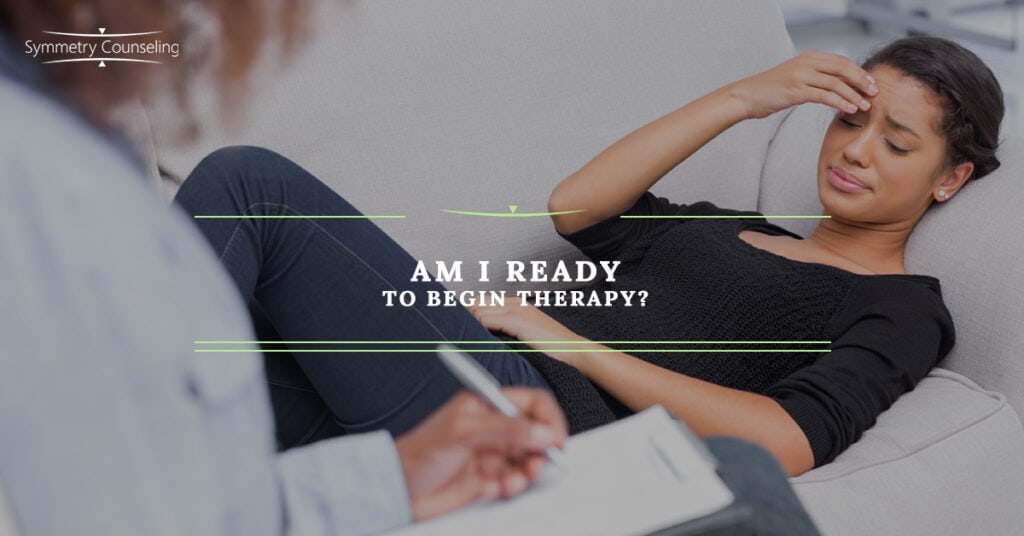 Am I Ready To Begin Therapy 5b5f7e9ae9a41