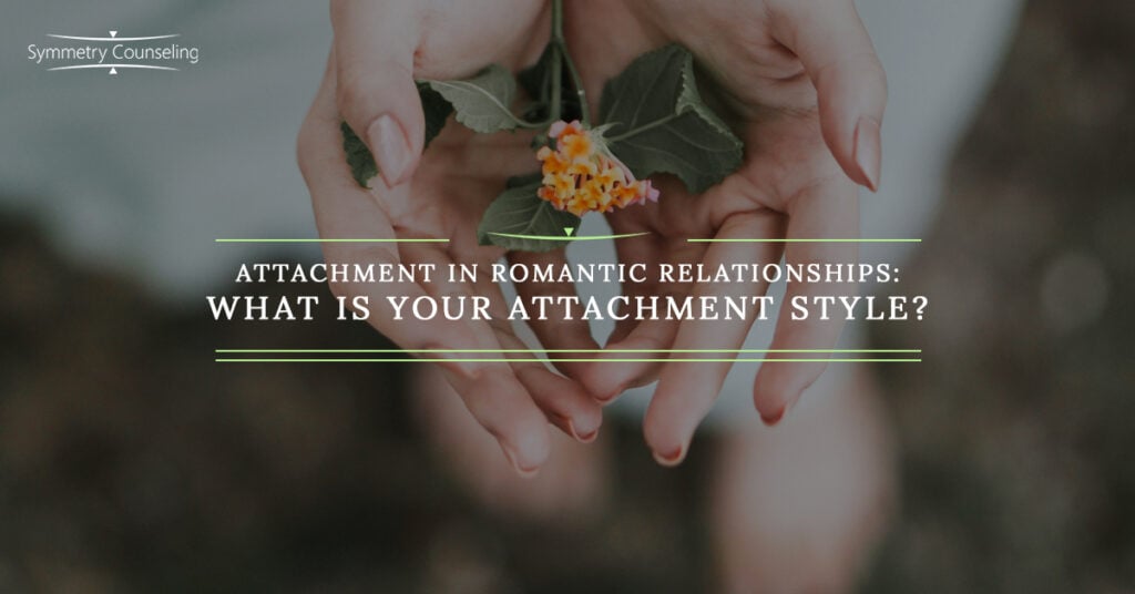 Attachment in Romantic Relationships 5b6335e1215d4
