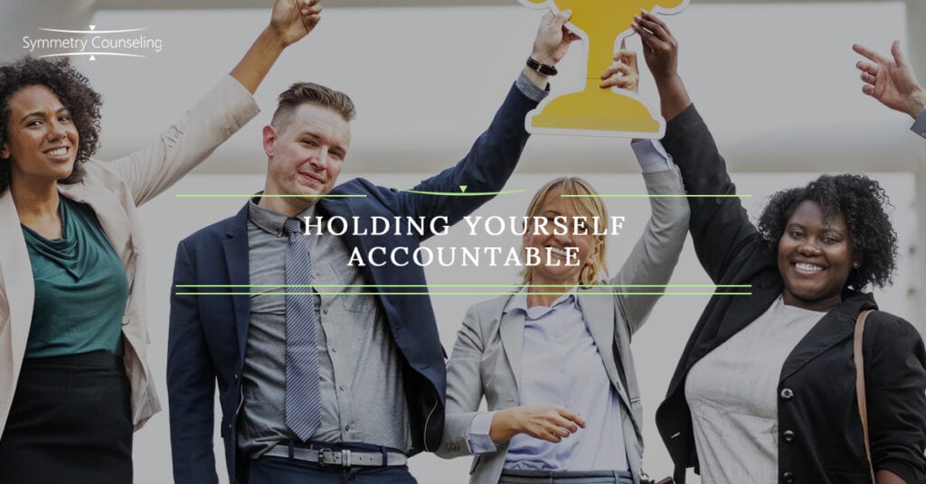 Holding Yourself Accountable 5bd0d50ac57f2