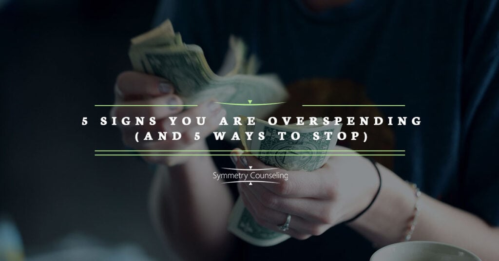 BB 5 Signs You Are Overspending and 5 Ways to Stop 5c0817e691e7b