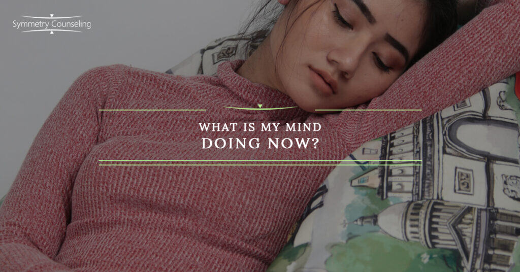What is My Mind Doing Now 5c08095d68e27