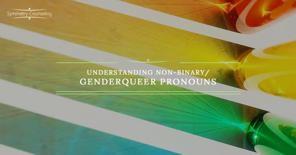 Understanding Non Binary Genderqueer Pronouns 5c5cba2f6ea2b