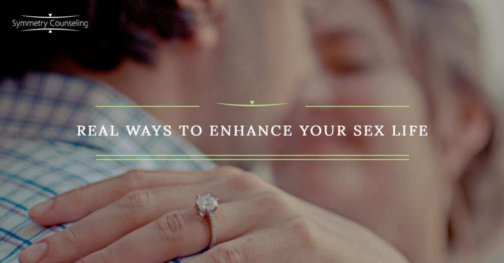 Real Ways to Enhance Your Sex Life 5c76af7499950