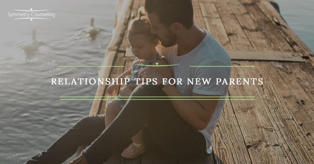 Relationship Tips for New Parents 5c76af714f334