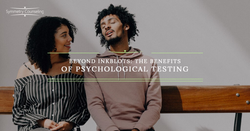 Beyond Inkblots The Benefits of Psychological Testing 5c9250b9b1c88